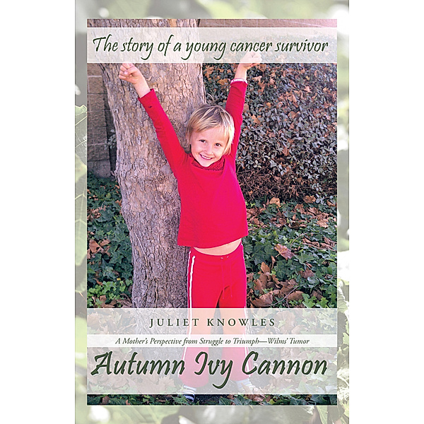 Autumn Ivy Cannon, Juliet Knowles