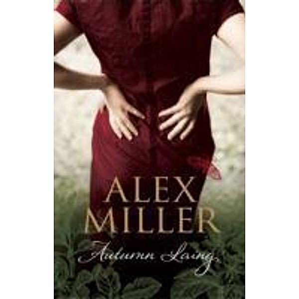 Autumn Laing, Alex Miller