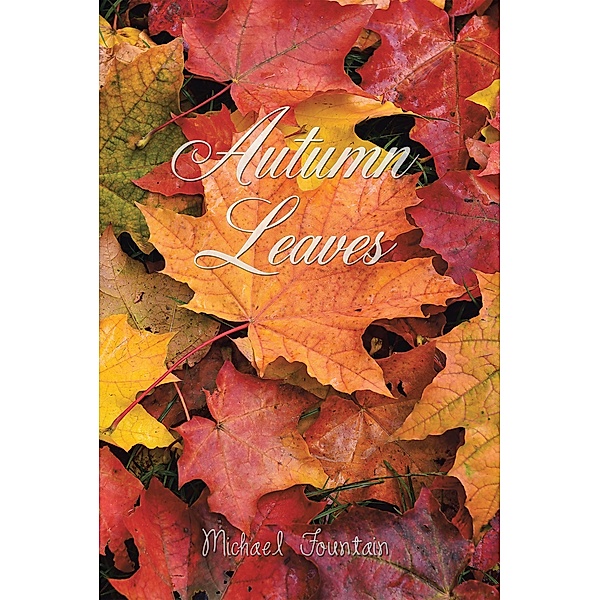Autumn Leaves, Michael Fountain