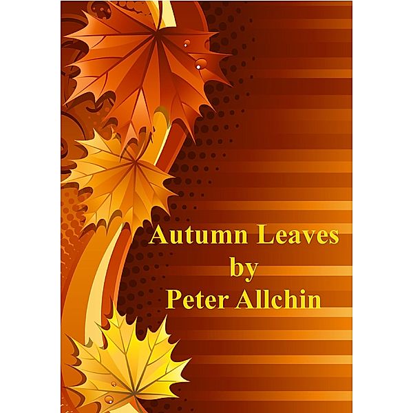 Autumn Leaves, Peter Allchin