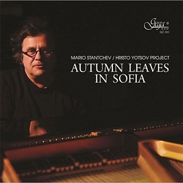 Autumn Leaves In Sofia, Mario Stantchev, Hristo Yotsov Project