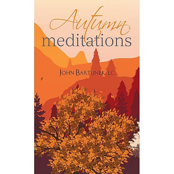 Autumn Meditations / Liguori, John Bartunek