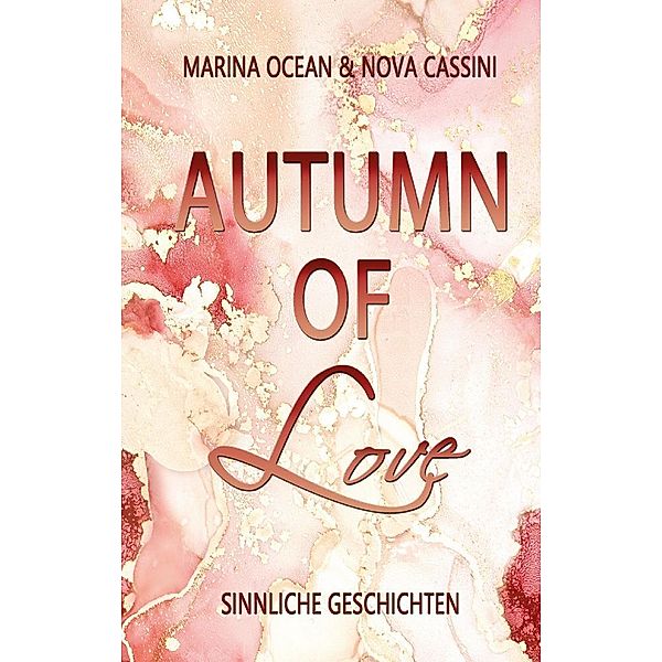 Autumn of Love, Marina Ocean, Nova Cassini