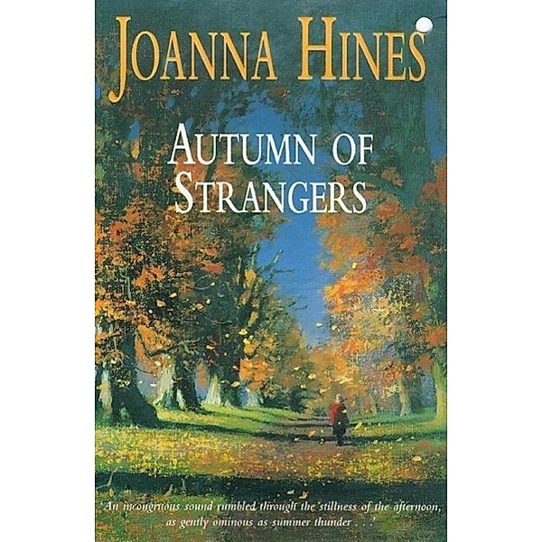 Autumn of Strangers, Joanna Hines