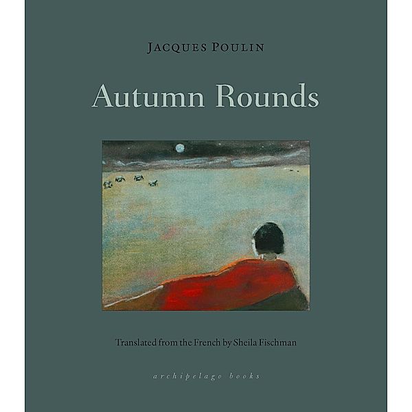 Autumn Rounds, Jacques Poulin
