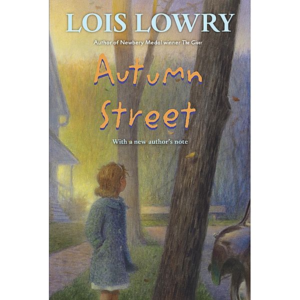 Autumn Street / Clarion Books, Lois Lowry