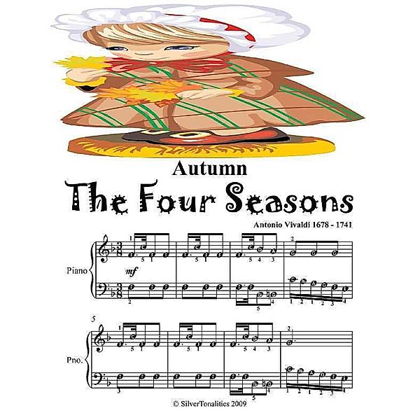 Autumn the Four Seasons - Easy Piano Sheet Music Junior Edition, Silver Tonalities