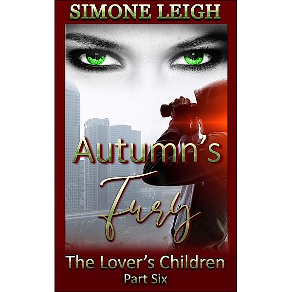 Autumn's Fury (The Lover's Children, #6) / The Lover's Children, Simone Leigh