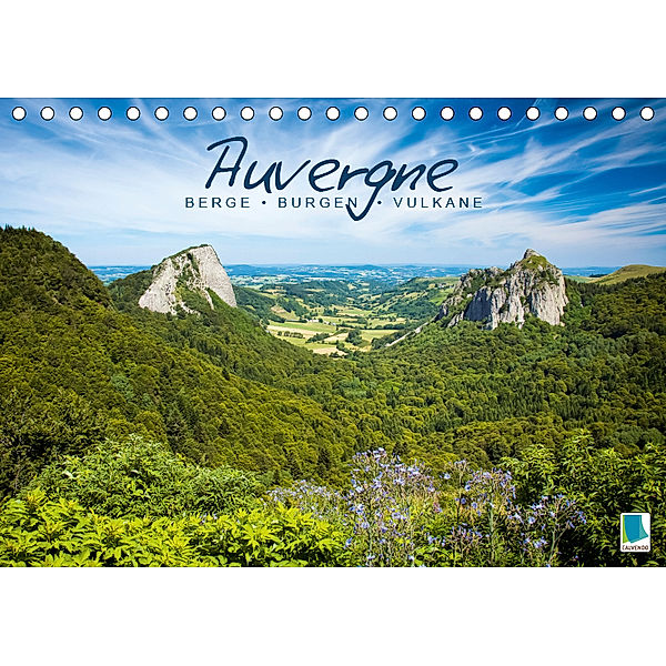 Auvergne: Berge, Burgen und Vulkane (Tischkalender 2019 DIN A5 quer), CALVENDO