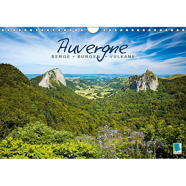 Auvergne: Berge, Burgen und Vulkane (Wandkalender 2019 DIN A4 quer), CALVENDO
