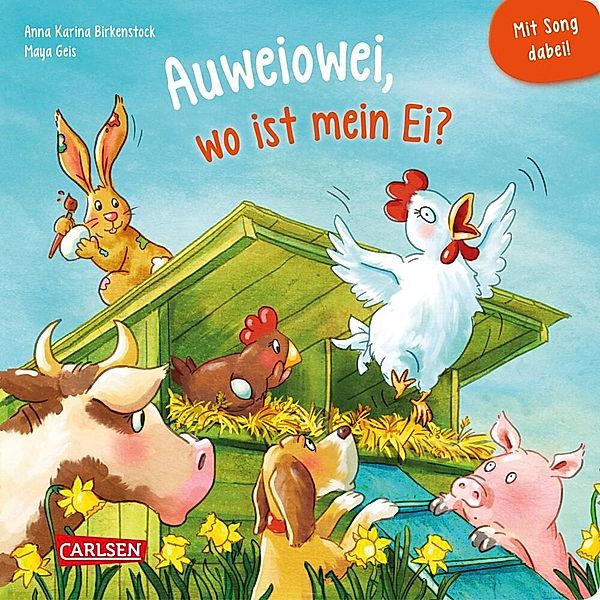 Auweiowei, wo ist mein Ei? Mit Song dabei!, Maya Geis