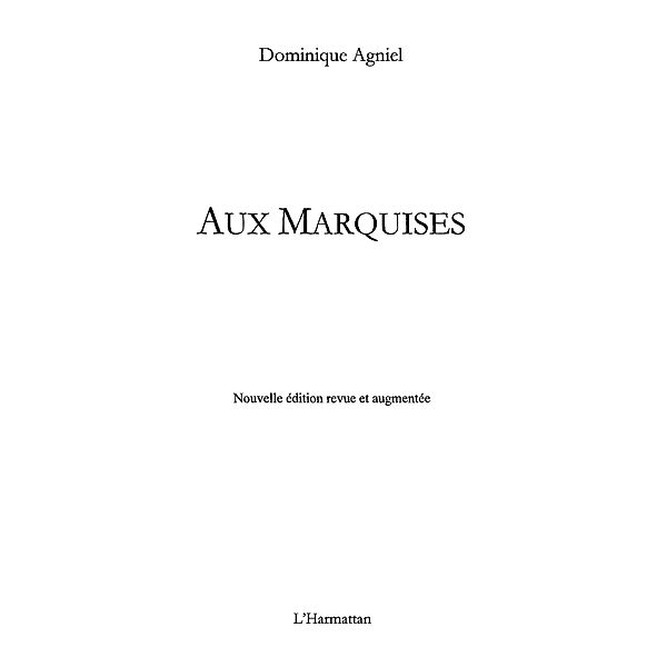 Aux marquises      n.e. / Hors-collection, Agniel Dominique