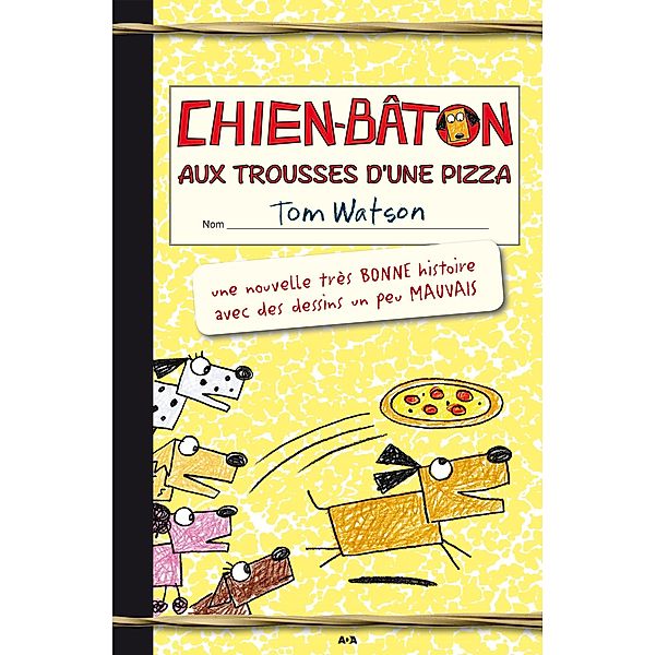 Aux trousses d'une pizza / Chien-baton, Watson Tom Watson