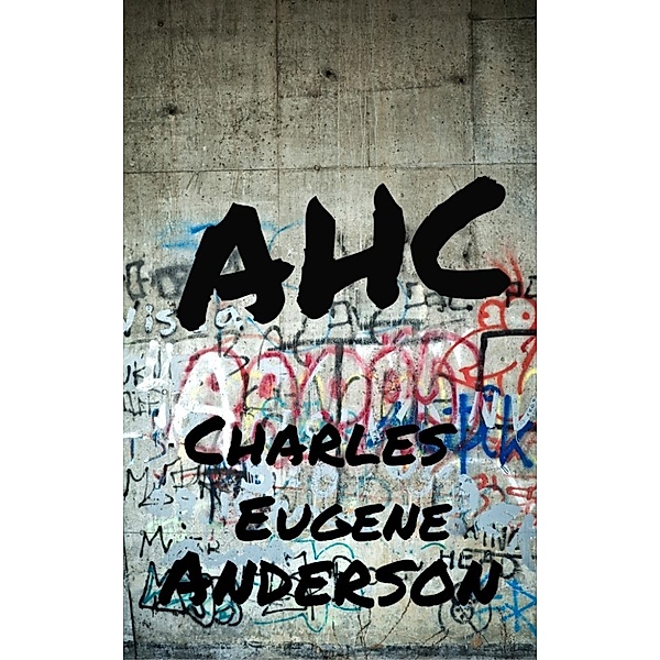 Auxiliary Hero Corps, Charles Eugene Anderson