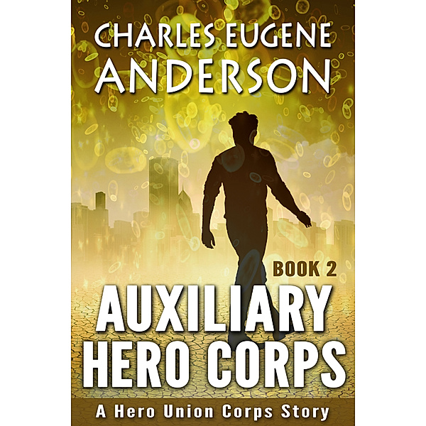 Auxiliary Hero Corps 2, Charles Eugene Anderson