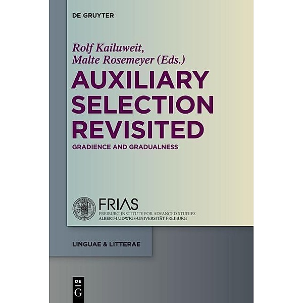 Auxiliary Selection Revisited / linguae & litterae Bd.44