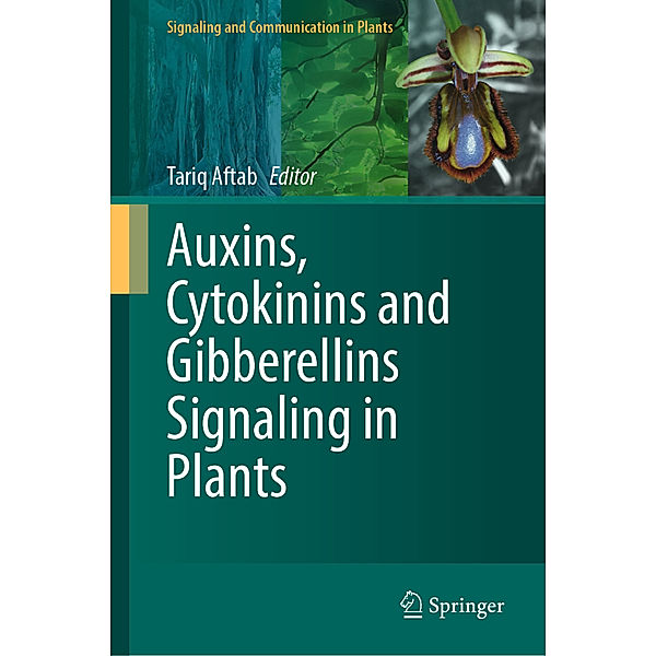 Auxins, Cytokinins and Gibberellins Signaling in Plants