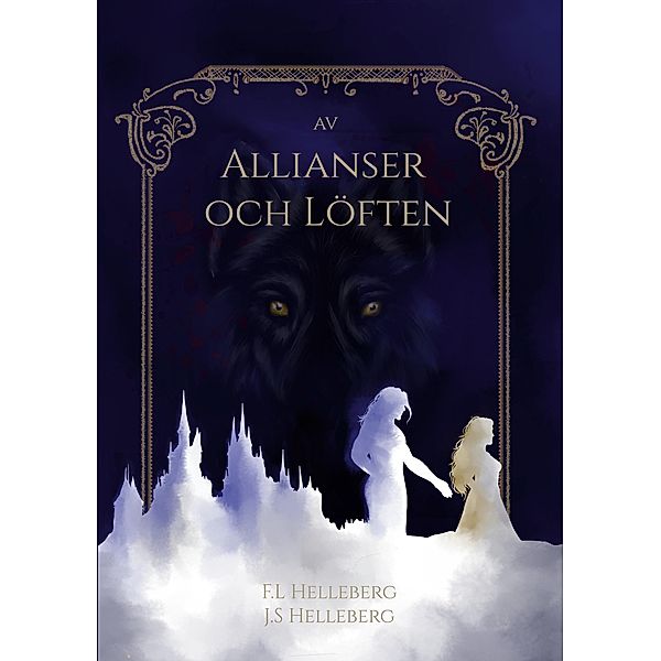 av Allianser och Löften / Serien om Caladon Bd.1, Fia Helleberg, Jonny Helleberg