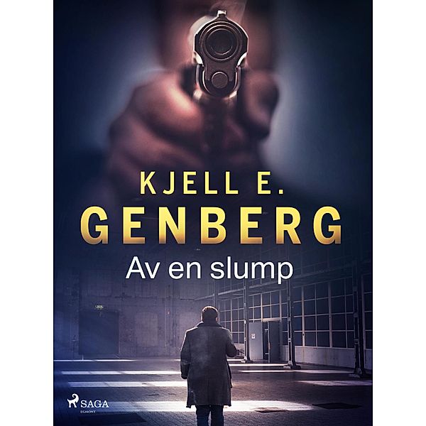 Av en slump / Kriminalinspektör Lennart Lindh Bd.2, Kjell E. Genberg