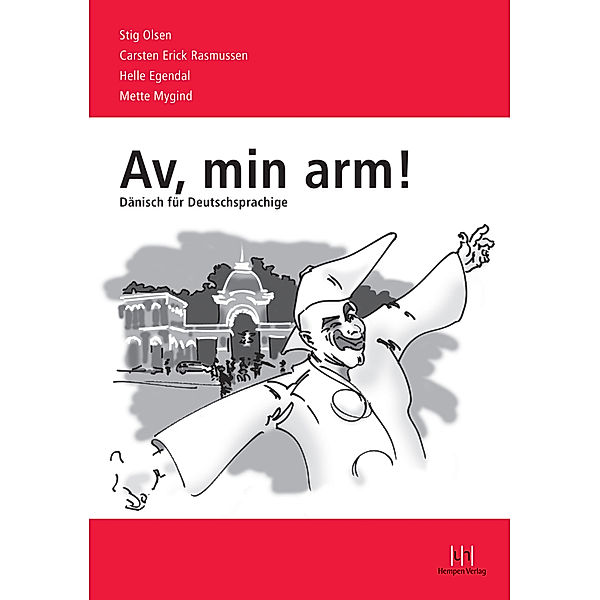 Av, min arm!, m. Audio-CD, Stig Olsen, Carsten-Erick Rasmussen, Helle Egendal, Mette Mygind