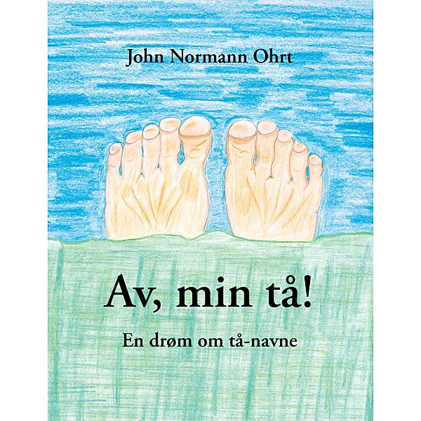 Av, min tå!, John Normann Ohrt
