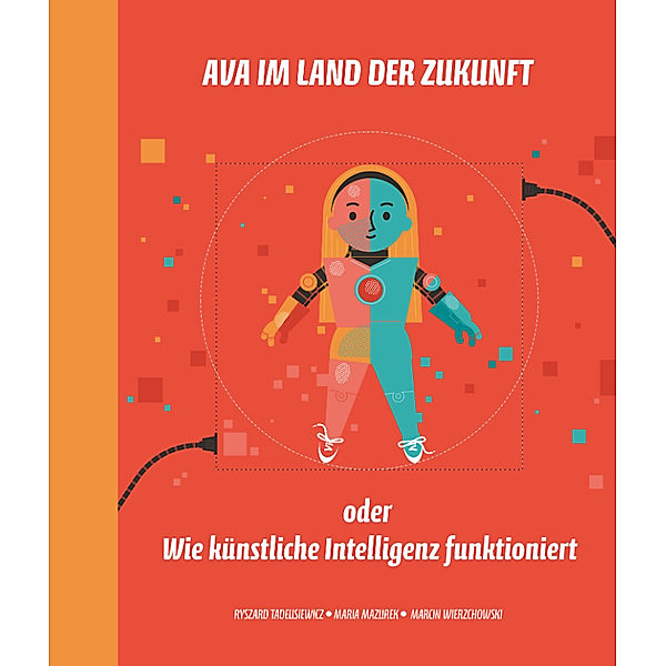 Ava im Land der Zukunft, Ryszard Tadeusiewicz, Maria Mazurek