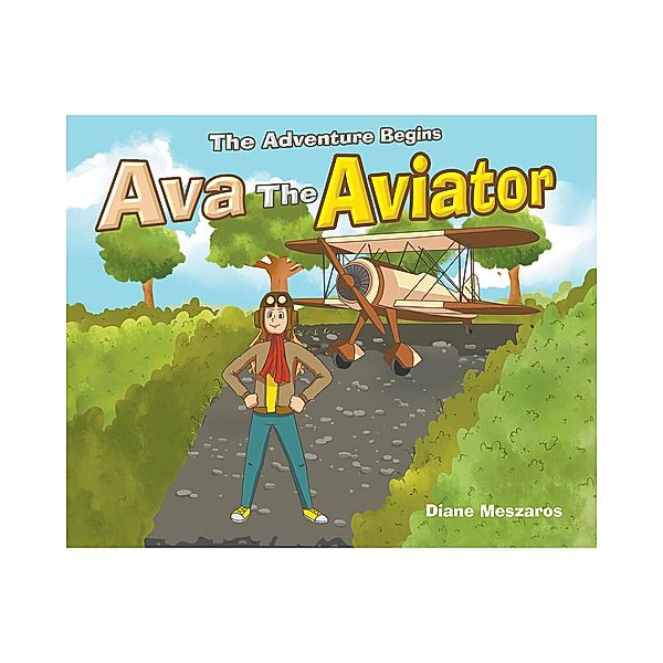 Ava the Aviator, Diane Meszaros