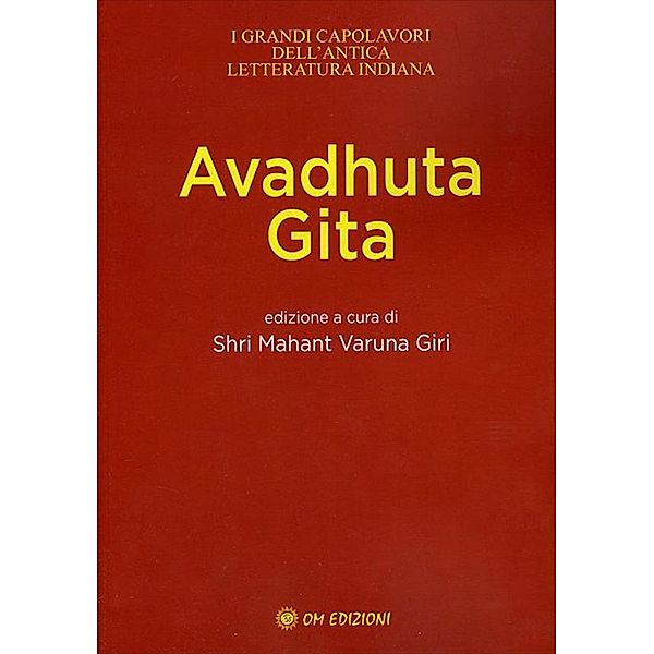 Avadhuta Gita, Shri Mahant Varuna Giri