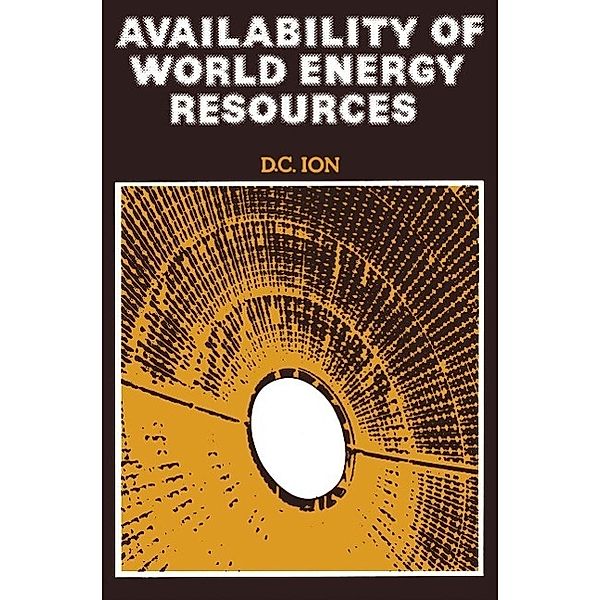 Availability of World Energy Resources, D. C. Ion