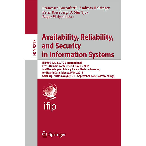 Availability, Reliability, and Security in Information Systems