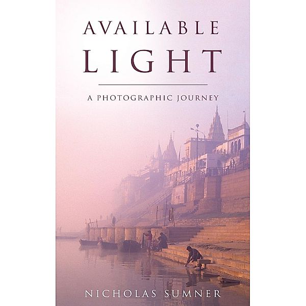 Available Light, Nicholas Sumner