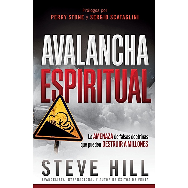 Avalancha espiritual / Casa Creacion, Steve Hill