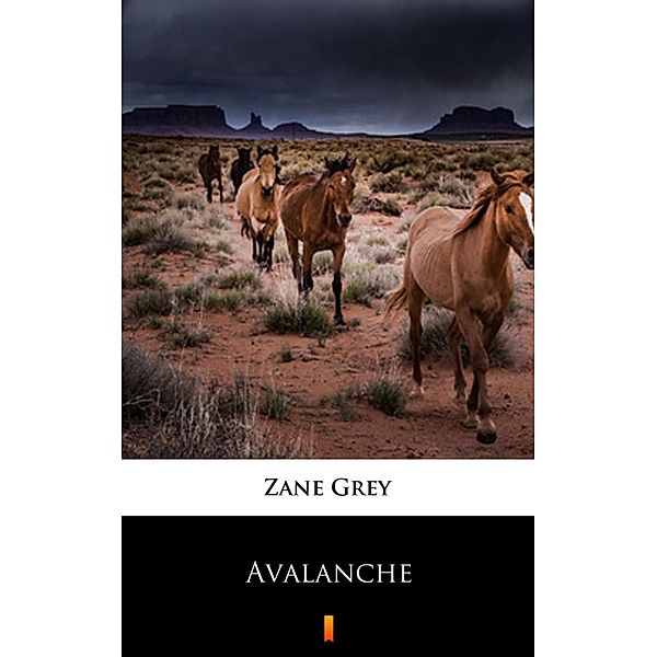 Avalanche, Zane Grey