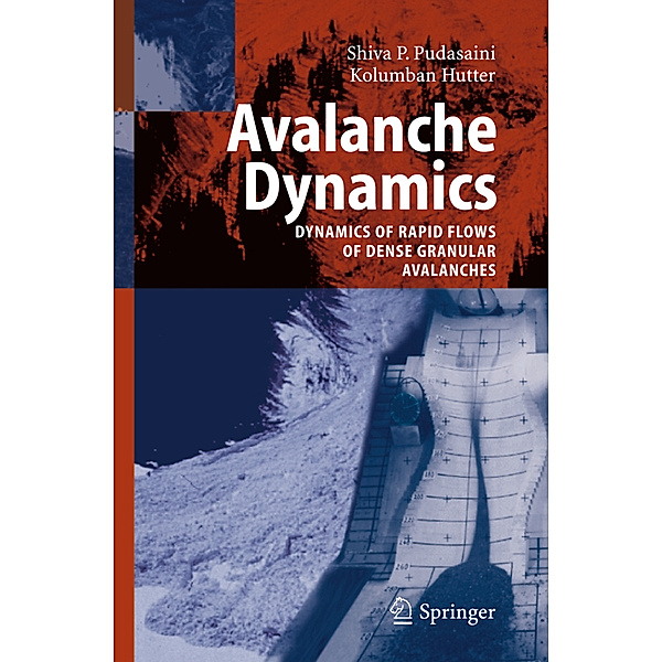 Avalanche Dynamics, S. P. Pudasaini, Kolumban Hutter