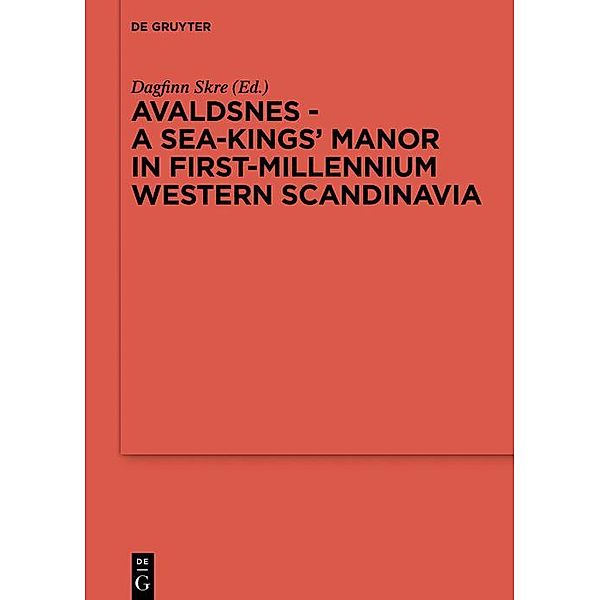 Avaldsnes - A Sea-Kings' Manor in First-Millennium Western Scandinavia / Ergänzungsbände zum Reallexikon der Germanischen Altertumskunde Bd.104