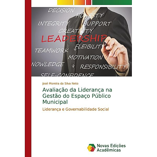 Avaliação da Liderança na Gestão do Espaço Público Municipal, José Moreira da Silva Neto