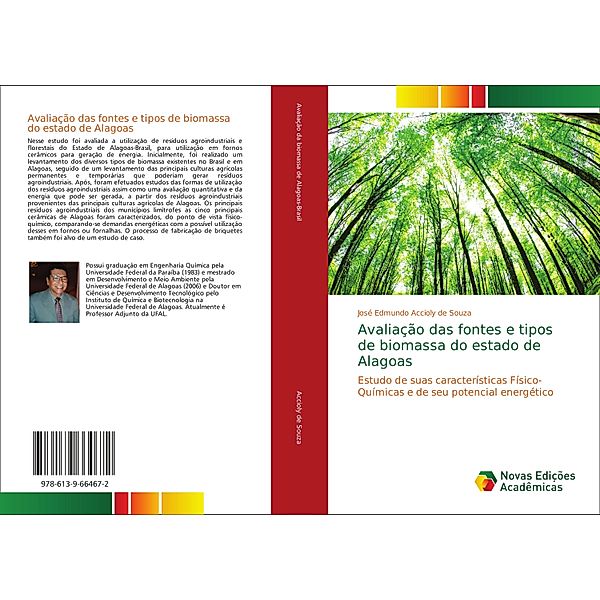 Avaliação das fontes e tipos de biomassa do estado de Alagoas, José Edmundo Accioly de Souza