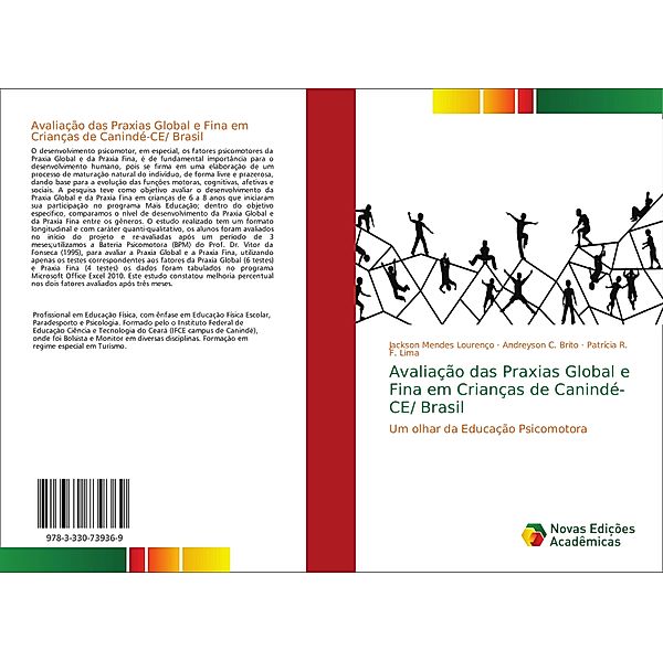 Avaliação das Praxias Global e Fina em Crianças de Canindé-CE/ Brasil, Jackson Mendes Lourenço, Andreyson C. Brito, Patrícia R. F. Lima