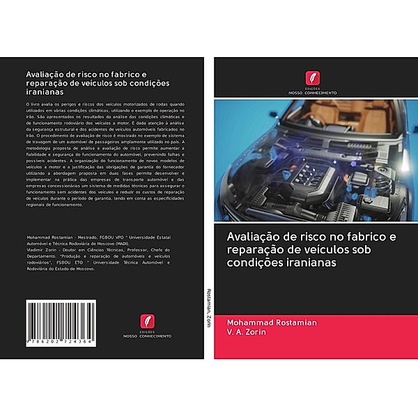 Avaliação de risco no fabrico e reparação de veículos sob condições iranianas, Mohammad Rostamian, V. A. Zorin