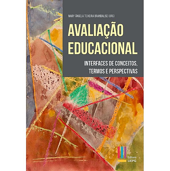 Avaliação educacional, Mary Ângela Teixeira Brandalise