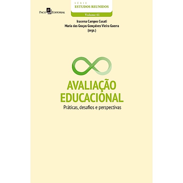 Avaliação Educacional / Série Estudos Reunidos Bd.61, Iracema Campos Cusati, Maria das Graças Gonçalves Vieira Guerra