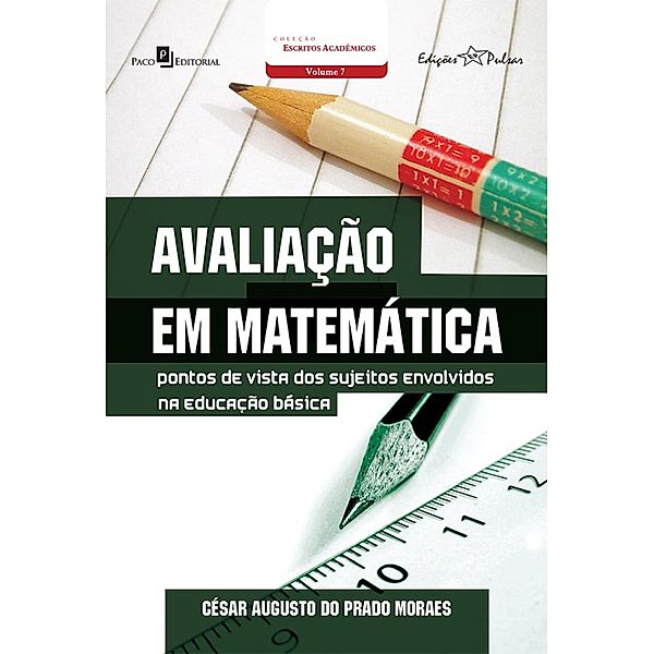 Avaliação em matemática, Casar Augusto do Prado Moraes