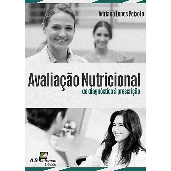 Avaliação Nutricional, Adriana Lopes Peixoto