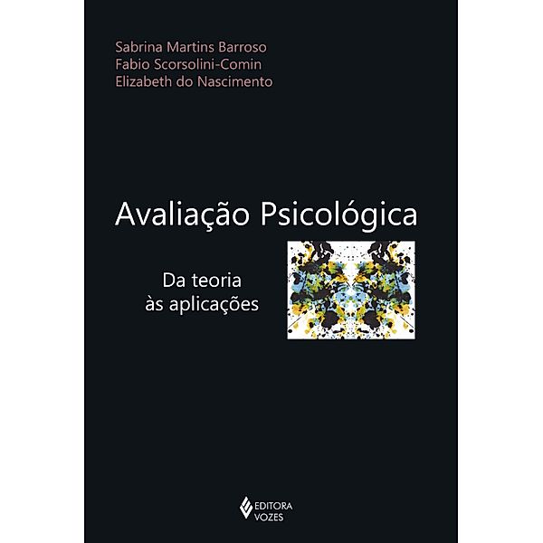 Avaliação Psicológica, Fabio Scorsolini-Comin, Elizabeth do Nascimento, Sabrina Martins Barroso