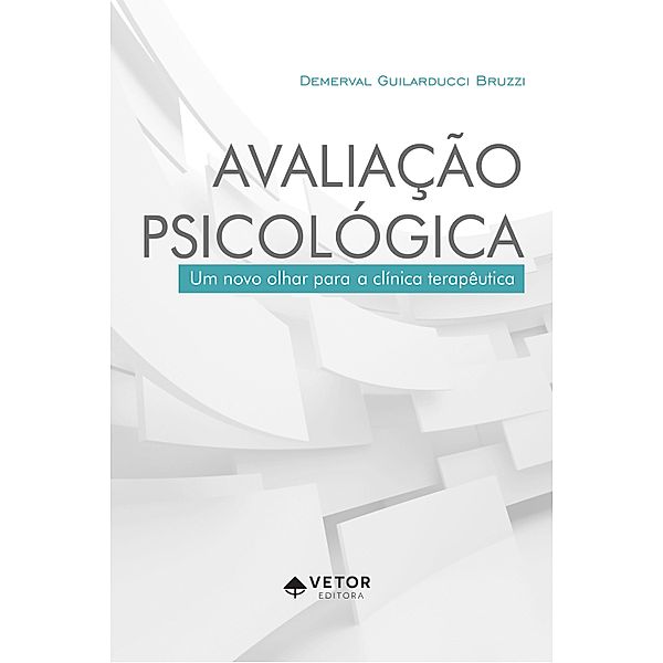 Avaliação psicológica, Demerval Guilarducci Bruzzi