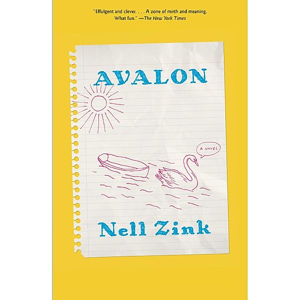 Avalon, Nell Zink