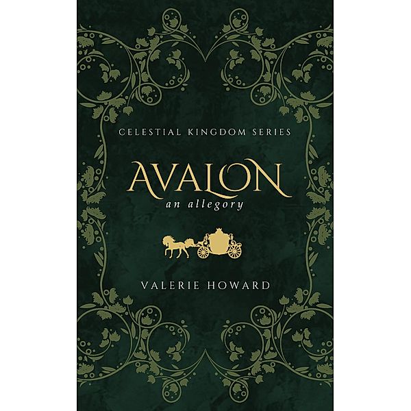 Avalon (Celestial Kingdom, #1) / Celestial Kingdom, Valerie Howard