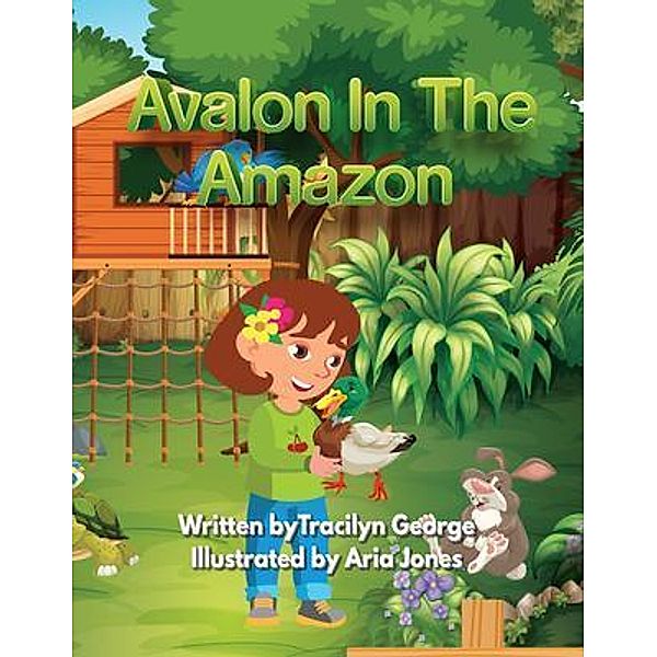 Avalon in the Amazon, Tracilyn George