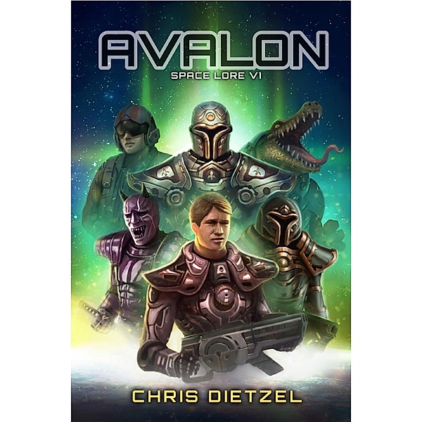 Avalon (Space Lore VI) / Space Lore, Chris Dietzel