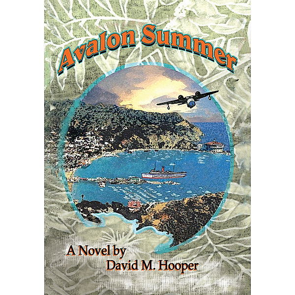 Avalon Summer, David M. Hooper